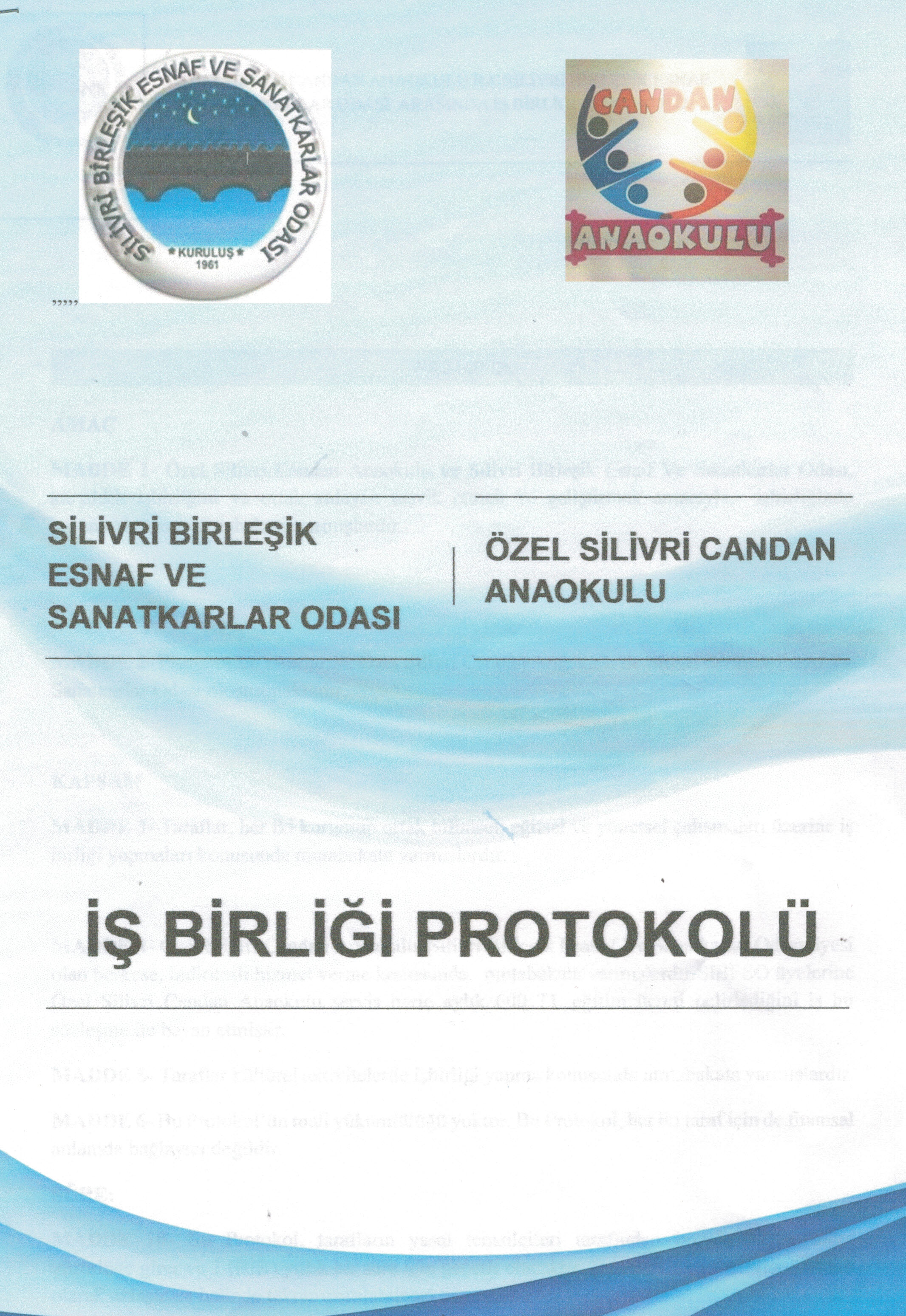 CANDAN ANAOKULU İLE İNDİRİM SÖZLEŞMESİ İMZALADIK